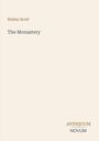 Text: „Walter Scott The Monastery“. Unten steht „ANTIQUM NOVUM“. Der Hintergrund ist schlicht und hell.