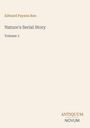 Edward Payson Roe, Nature’s Serial Story, Volume 1. Beige Hintergrund, eleganter Text in gefälligem Layout.
