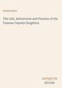 "Daniel Defoe. The Life, Adventures and Piracies of the Famous Captain Singleton. ANTIQUUM NOVUM." Schlichte Gestaltung.