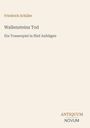 Friedrich Schiller: Wallensteins Tod, Buch