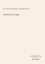 St. George William Joseph Stock: Deductive Logic, Buch