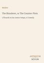 Molière: The Blunderer, or The Counter-Plots, Buch