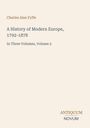 Charles Alan Fyffe: A History of Modern Europe, 1792-1878, Buch