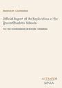 Newton H. Chittenden: Official Report of the Exploration of the Queen Charlotte Islands, Buch