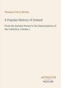 Thomas D'Arcy Mcgee: A Popular History of Ireland, Buch