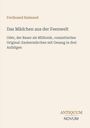 Ferdinand Raimund: Das Mädchen aus der Feenwelt, Buch
