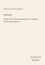 Charlotte Selina Bompas: Owindia, Buch
