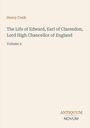 Henry Craik: The Life of Edward, Earl of Clarendon, Lord High Chancellor of England, Buch