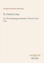 Richard Brinsley Sheridan: St. Patrick's Day, Buch