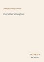 Joseph Crosby Lincoln: Cap'n Dan's Daughter, Buch