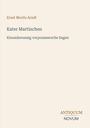 "Ernst Moritz Arndt", "Kater Martinchen", "Einundzwanzig vorpommersche Sagen", "ANTIQUM NOVUM". Beigefarbener Hintergrund.