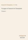 "Voyages of Samuel de Champlain, Volume 2" von Samuel de Champlain, C. P. Otis. Unteres Logo: ANTIQUUM NOVUM. Beigefarbener Hintergrund.