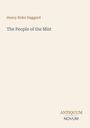 H. Rider Haggard: The People of the Mist, Buch