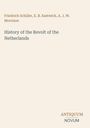 Texte: "Friedrich Schiller, E. B. Eastwick, A. J. W. Morrison", "History of the Revolt of the Netherlands", "ANTIQUM NOVUM". Beige Hintergrund.