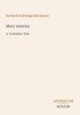 Texte: Richard Doddridge Blackmore, Mary Anerley, A Yorkshire Tale, ANTIQUUM NOVUM. Schlichtes, minimalistisches Design.