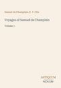 Titel: "Voyages of Samuel de Champlain, Volume 3." Autoren: Samuel de Champlain, C.P. Otis. Unten: Antiquum Novum. Beige Hintergrund.