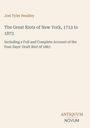 Joel Tyler Headley, "The Great Riots of New York, 1712 to 1873", darunter Antiquum Novum-Logo, beides auf hellbeigem Hintergrund.