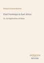 Text: "Richard Francis Burton, First Footsteps in East Africa, Or, An Exploration of Harar." Unten steht "ANTIQUM NOVUM".