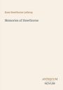 "Rose Hawthorne Lathrop. Memories of Hawthorne. Antiquum Novum." Einfache, minimalistische Buchcovergestaltung.