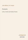 John Milton, W. Cowper, Poemata, Latin, Greek and Italian Poems. Unten rechts steht "ANTIQUM NOVUM". Schlichtes Cover.