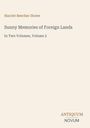 Titel: "Sunny Memories of Foreign Lands". Autor: Harriet Beecher Stowe. Unten rechts: "Antiquum Novum".