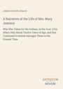 James Everett Seaver. A Narrative of the Life of Mrs. Mary Jemison. Logo unten rechts: Antiquum Novum. Heller Hintergrund.