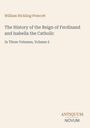 William Hickling Prescott, Buchcover, Titel: "The History of the Reign of Ferdinand and Isabella the Catholic", Band 2.