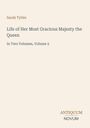Sarah Tytler, "Life of Her Most Gracious Majesty the Queen", In Two Volumes, Volume 2. Unten rechts steht "ANTIQUM NOVUM".