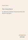 Daniel Defoe, The Consolidator. Or, Memoirs of Sundry Transactions from the World in the Moon. Antiquum Novum-Logo.