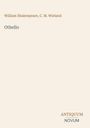 Text: "William Shakespeare, C. M. Wieland, Othello, ANTIQUUM NOVUM". 
Ein schlichtes Cover mit einem eleganten Design.