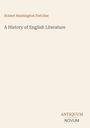 Text: "Robert Huntington Fletcher", "A History of English Literature", "ANTIQUM NOVUM". Beige Hintergrund, schlichte Gestaltung.
