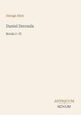 "George Eliot, Daniel Deronda, Books I–IV. Antiquum Novum Logo unten. Beigefarbener Hintergrund."