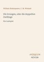 Texte: "William Shakespeare, C. M. Wieland", "Die Irrungen, oder die doppelten Zwillinge", "Ein Lustspiel", "ANTIQUM NOVUM". Cremefarbener Hintergrund.