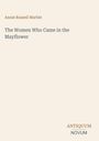 Text: "Annie Russell Marble. The Women Who Came in the Mayflower. ANTIQUUM NOVUM." Beige Hintergrund.
