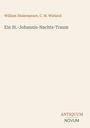 William Shakespeare, C. M. Wieland. Ein St.-Johannis-Nachts-Traum. Antiquum Novum. Heller Hintergrund.