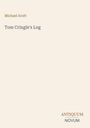 "Michael Scott" oben, "Tom Cringle's Log" darunter. Unten rechts: "ANTIQUM NOVUM". Beige Hintergrund.