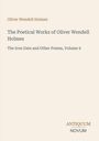 Text: "Oliver Wendell Holmes, The Poetical Works of Oliver Wendell Holmes, The Iron Gate and Other Poems, Volume 9." Unten: "ANTIQUM NOVUM." Beigefarbener Hintergrund.