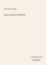 Text: "John Burroughs, John James Audubon, ANTIQUUM NOVUM." Heller Hintergrund, schlichtes Design.