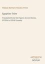 Titel: "Egyptian Tales". Autor: William Matthew Flinders Petrie. Beige Hintergrund, stilvoller Text, unten rechts Logo: ANTIQUUM NOVUM.