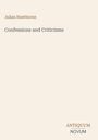 Text: "Julian Hawthorne, Confessions and Criticisms, ANTIQUUM NOVUM." Schlichtes, minimalistisches Design in hellen Farben.