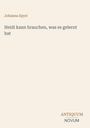 "Johanna Spyri, Heidi kann brauchen, was es gelernt hat; ANTIQUUM NOVUM" - Minimalistisches Buchcover auf beigem Hintergrund.