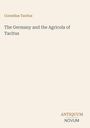 Titel: The Germany and the Agricola of Tacitus. Oben links: Cornelius Tacitus. Unten rechts: ANTIQUUM NOVUM. Creamfarbenes Design.