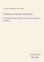 Titel: "A History of Roman Literature". Autor: Charles Thomas Cruttwell. Beige Hintergrund, klassisch-schlichtes Design.
