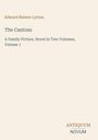 Oben steht „Edward Bulwer Lytton“, gefolgt von „The Caxtons“ und „A Family Picture, Novel in Two Volumes, Volume 1“. Unten rechts das Logo „ANTIQUM NOVUM“. Die Schrift ist auf beigem Hintergrund.
