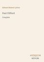 Text: Edward Bulwer Lytton, Paul Clifford, Complete, ANTIQUUM, NOVUM. Schlichtes Cover in Beige mit minimalistischem Design.