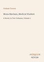 Titel: Mona Maclean, Medical Student. Autor: Graham Travers. Logo: ANTiquum NOVum. Schlichtes Design auf beigem Hintergrund.