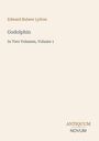 "Edward Bulwer Lytton. Godolphin. In Two Volumes, Volume 1." Unten rechts „ANTIQUM NOVUM“. Insgesamt schlichtes Design.