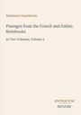 "Nathaniel Hawthorne: Passages from the French and Italian Notebooks, Volume 2." Antiquum Novum-Logo unten rechts.
