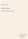 "Wilkie Collins, Hide and Seek, In Two Volumes, Volume 1" steht zentral, darunter "ANTIQUM NOVUM" als Logo. Schlichter Hintergrund.