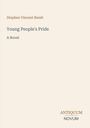 Text: "Stephen Vincent Benét, Young People's Pride, A Novel, ANTIQUUM NOVUM". Schlichtes Design mit hellem Hintergrund.